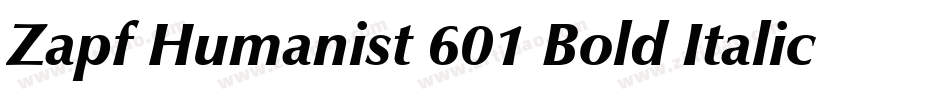 Zapf Humanist 601 Bold Italic BT字体转换